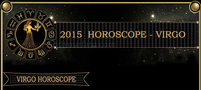 2015 virgo horoscope virgo 2015 horoscope find your fate 2015 virgo horoscope virgo 2015 horoscope find your fate