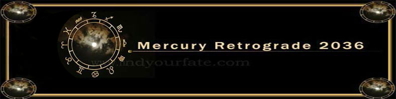 2036 Mercury Retrograde