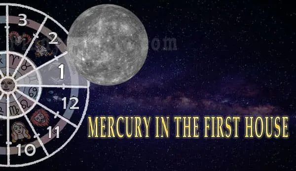 Mercury in 1st house