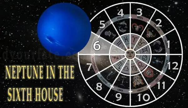Neptune 6th house