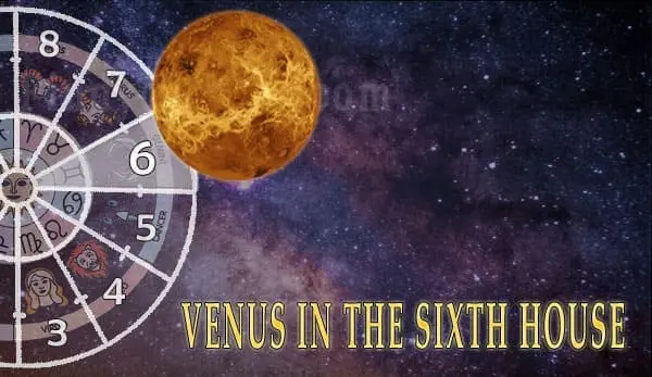 Venus in 6th house
