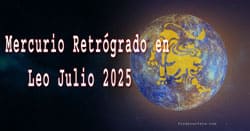 Thumbnail Image for En julio de 2025 Mercurio se vuelve retrogrado en Leo