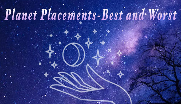 Thumbnail Image for Pinakamahusay at Pinakamasamang Placement para sa mga Planeta sa Astrology