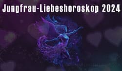 Thumbnail Image for Liebeshoroskop Jungfrau 2024