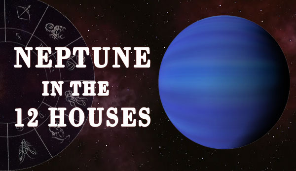 Thumbnail Image for 海王星在十二宫 (12栋房子)
