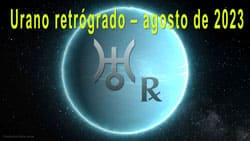 Thumbnail Image for Urano retrogrado 2023 - Liberte se da norma