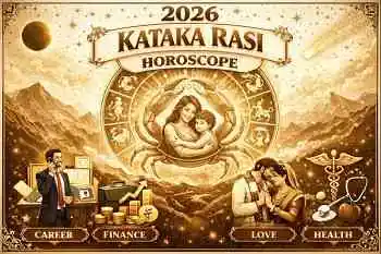 Thumbnail Image for Kataka Rasi (Cancer Moon Sign) 2026 Indian Vedic Horoscope: Emotional Renewal, Financial Growth and Spiritual Transformation