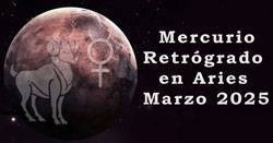 Thumbnail Image for En marzo de 2025 Mercurio se vuelve retrogrado en Aries