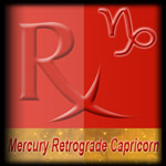 Mercury Retrograde in Capricorn