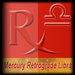 Mercury Retrograde in Libra