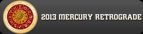 2013 Mercury Retrograde