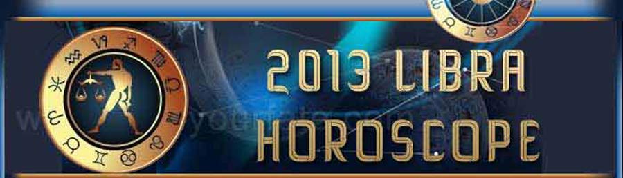  2013 Libra Horoscope