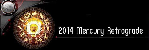 2014 Mercury Retrograde