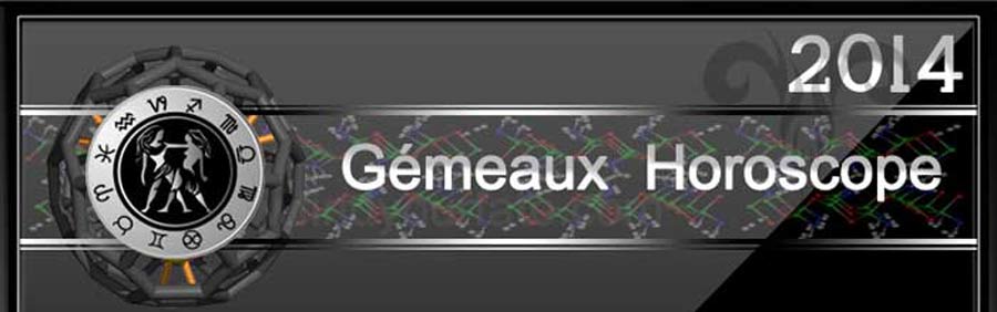  2014 Gémeaux Horoscope