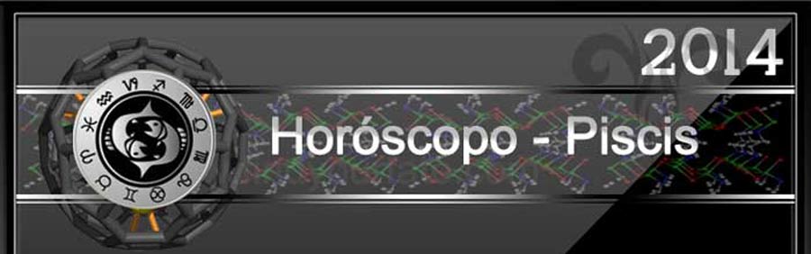  Horóscopo Piscis 2014