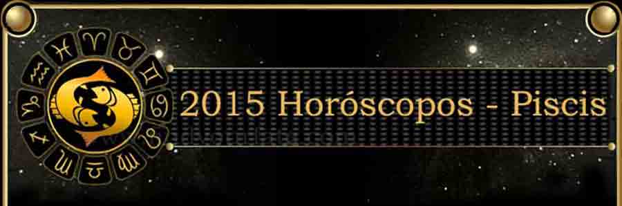  Horóscopo Piscis 2015