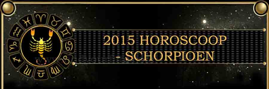 Schorpioen 2015 Horoscoop