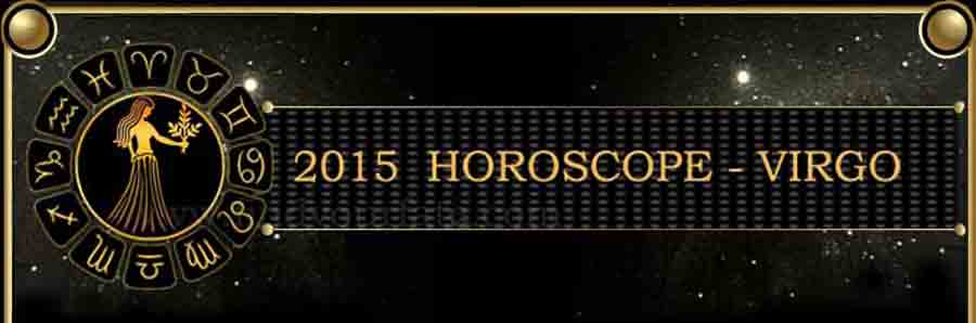  2015 Virgo Horoscope