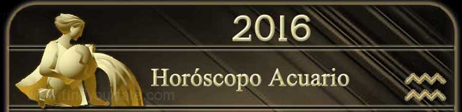  2016 Horóscopo De Acuario