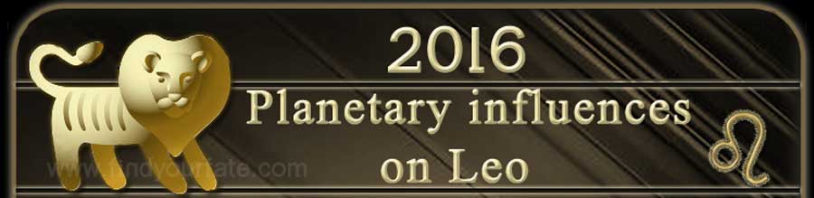  2016 Leo planetary influences