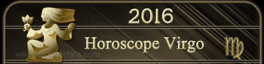  2016 Virgo Horoscope
