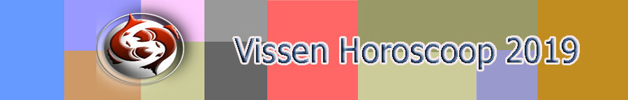 2019 Vissen Horoscopen