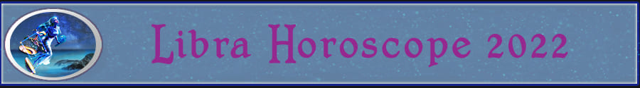  2022 Libra Horoscope