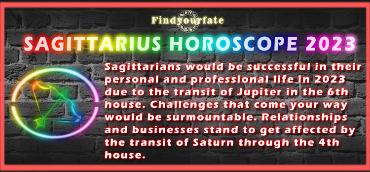 2023 Sagittarius Horoscope Sagittarius 2023 Horoscope Find Your Fate