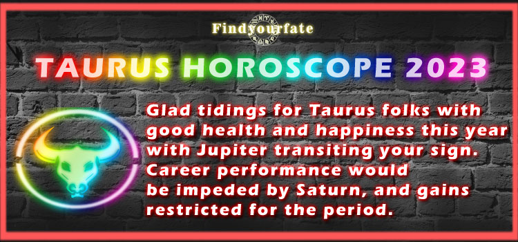 taurus horoscope 2023 taurus horoscope 2023