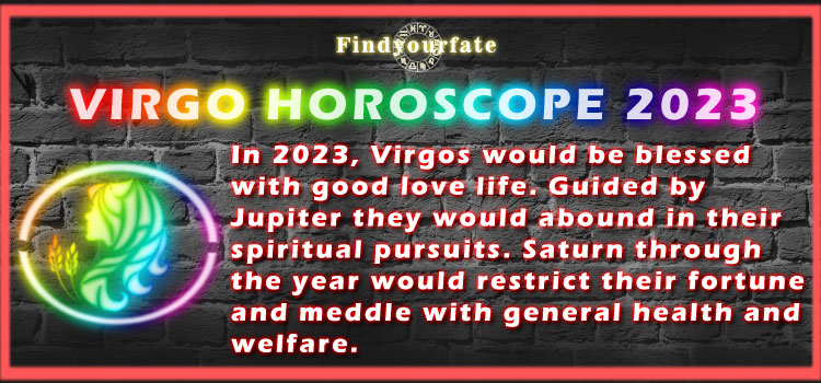 2023 Virgo Horoscope | Virgo 2023 Horoscope - Find Your Fate
