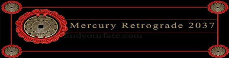 2037 Mercury Retrograde