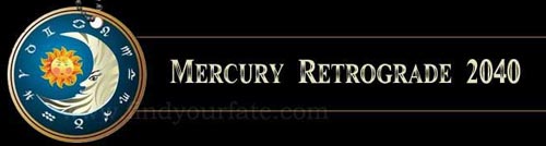2040 Mercury Retrograde