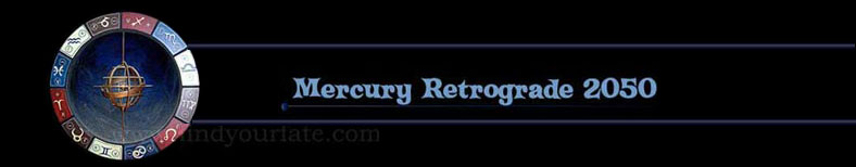 2050 Mercury Retrograde
