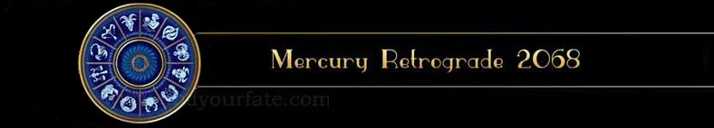 2068 Mercury Retrograde