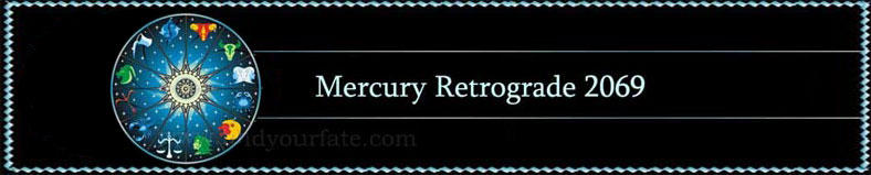 2069 Mercury Retrograde