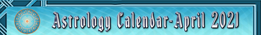 2021 Astrology Calendar - April