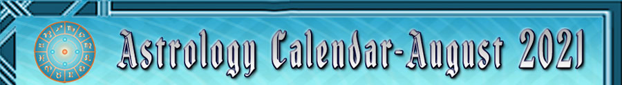 2021 Astrology Calendar - August