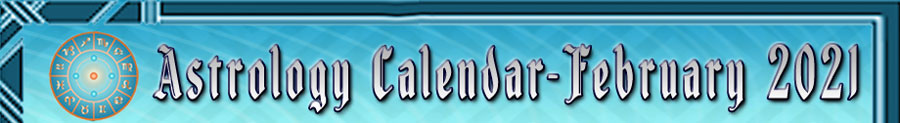 2021 Astrology Calendar - February