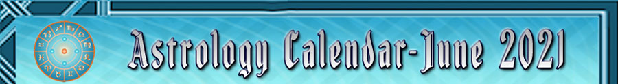 2021 Astrology Calendar - June