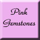 Pink Gemstones