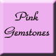 Pink Gemstones