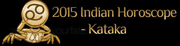  2015 Kataka Horoscopes