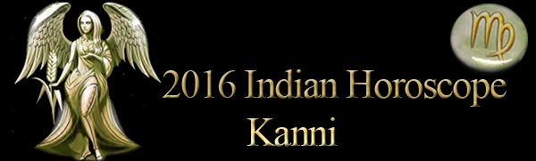  2016 Kanni Horoscopes