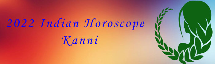  2022 Kanni Horoscopes