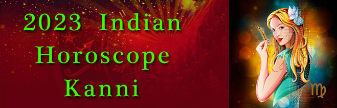 2023 Kanni Moon Sign Horoscopes