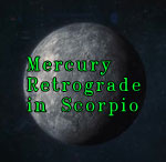 mercury retrograde in scorpio